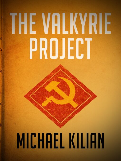 Title details for The Valkyrie Project by Michael Kilian - Wait list
